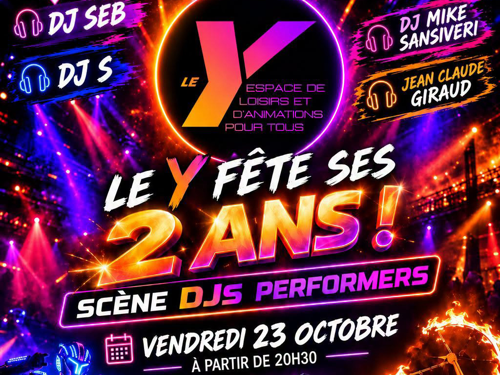 Anniversaire du Y - 2 ans